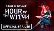 Dead by Daylight: Hour of the Witch - Official Trailer