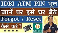 How To Forgot / Reset IDBI ATM Card PIN By Green PIN Generation IDBI ATM PIN Bhul Gaya Ise Reset