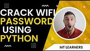 Python Hack: Crack WIFI Password