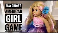 Play Chloe's American Girl Game