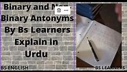 Antonyms(Binary and Non-Binary Antonyms) in Semantics by Bs Learners