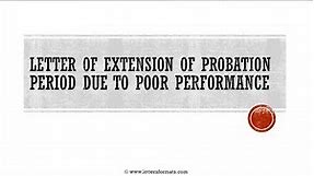 How to Write a Letter of Extension of Probation Period due to Poor Performance
