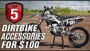 Top 5 Dirt Bike Accessories Under $100