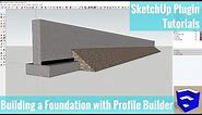 Creating a Smart Concrete Foundation Assembly in SketchUp with Profile Builder