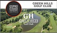 GSPro Course Green Hills Golf Club Flyover