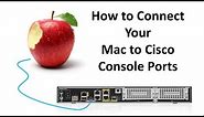 How to Connect Your Mac to Cisco Console Ports