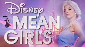 DISNEY MEAN GIRLS: The Princess Burn Book (A Disney/Mean Girls Parody)