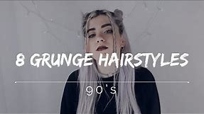 8 GRUNGE HAIRSTYLES - 90's | Andrea Vegas