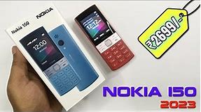 Nokia 150 2023 Unboxing and first impression