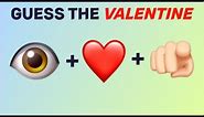 Can You Guess The VALENTINE By Emoji? | Valentine Emoji Quiz