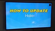 Haier TV: How to Update