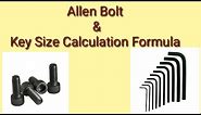 Allen Bolt key Size Calculation Formula and idea