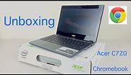Acer C720 Chromebook Unboxing and Setup - 11.6" screen- 2GB RAM
