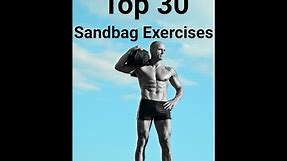 The Best Sandbag Exercises: 30 Sandbag Exercises, Part 1