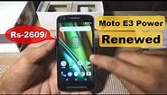 (Renewed) Moto e3 Power Budget Smart Phone Unboxing & Overview | Very Low Price (2022)