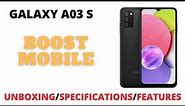 Samsung Galaxy A03s Boost Mobile | Unboxing |Specifications|Features