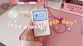 Unboxing iPod Classic 5th Gen in 2023 🤍✨