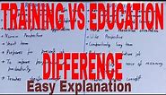 Training vs Education|Difference between training and education|Training and education difference