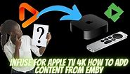 Infuse for Apple TV 4K | How To Add Content From Emby