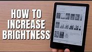 Amazon Kindle How To Increase Brightness