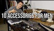 10 Accessories to Elevate Your Style | Men’s Style Advice