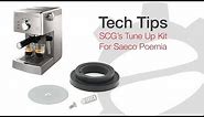 Tech Tips: SCG's Tune Up Kit for Saeco Poemia