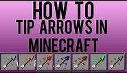 How To Tip Arrows in Minecraft 1.9