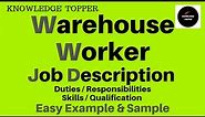 Warehouse Worker Job Description | Warehouseman Duties and Responsibilities | Warehouse Worker Skill
