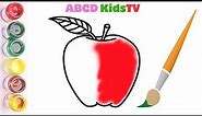 Drawing and Painting Apple | Apple Coloring Page for Kids | Learn Coloring | ABCD KidsTV ☆