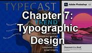 Adobe Photoshop CC 2023 Classroom In A Book Chapter 7 Typographic Design