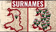 Where in Wales Does Your SURNAME Come From?