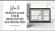 👩🏽‍💻Personalize Your MacBook Pro: Custom Wallpaper and Folder Icons Tutorial