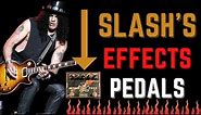 Slash's Effects Pedals: Exactly What You Need to Sound Like Slash