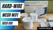 Hardwire/ Ethernet Backhaul Mesh Wifi 6: TP Link Deco X60
