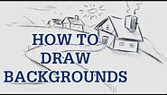 How to Draw Backgrounds - Cartoon Drawing