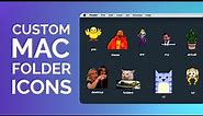 How to Make Custom Mac Folder Icons for your Desktop