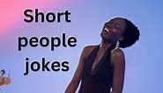 80  hilarious short people jokes: Pocket-sized punchlines that pack a big laugh