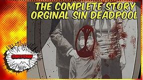 Deadpool Original Sin(His Child!) - Complete Story | Comicstorian