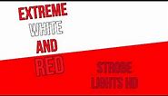 [1 Hour] EXTREME FAST WHITE AND RED STROBE LIGHT [SEIZURE WARNING]