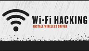 Install Wireless Driver for Kali Linux | Wi-Fi Hacking Series
