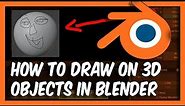 How to Draw on 3D Objects in Blender Tutorial for beginners