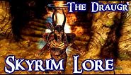 Skyrim Lore Series: The Draugr explained