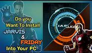 How To Put JARVIS / FRIDAY Into Your Computer | AI Assistant | Iron Man | Stark Industries ✔️✔️