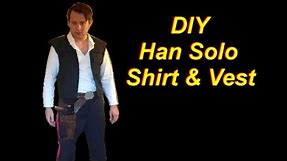 How to Make a Han Solo Costume: Shirt and Vest