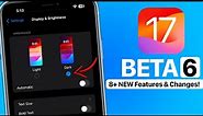 iOS 17 Beta 6 - Top 8 ACTUAL New Features & Changes!