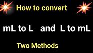 How to Convert Millilitre(mL) to Litre(L) and Litre(L) to Millilitre(mL)||mL into L||L into mL