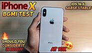 iPhone X at 10000Rs BGMI Test🔥| iPhone X PUBG & Battery Test🥵 | Should you consider in 2023?🙄🤔