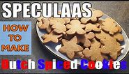 Make Speculaas - Dutch Spiced Cookies🇳🇱