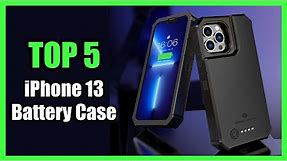Top 5 Best iPhone 13 Battery Cases