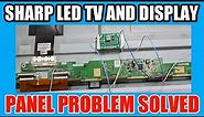 SHARP LED TV # SHARP DISPLAY OR PANEL HOW TO REPAIR.